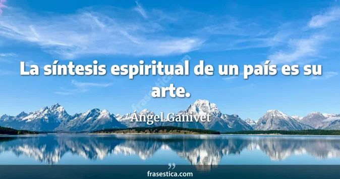Cita de Ángel Ganivet