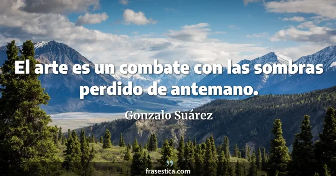 Cita de Gonzalo Suárez