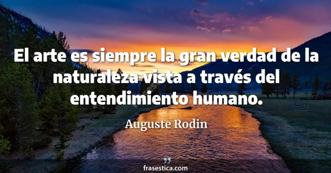 Cita de Auguste Rodin