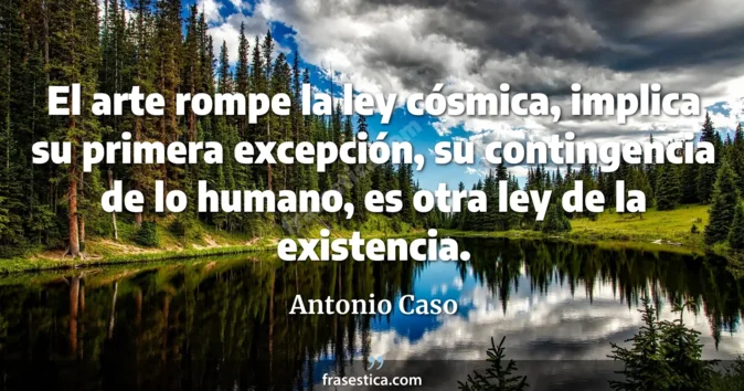 Cita de Antonio Caso