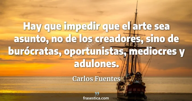 Cita de Carlos Fuentes