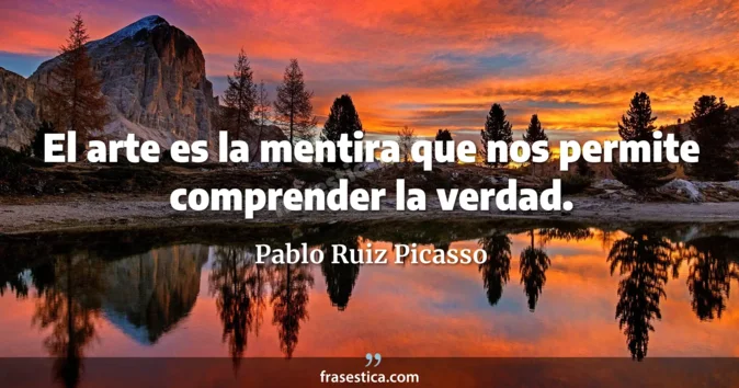 Cita de Pablo Ruiz Picasso