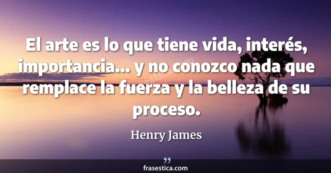 Cita de Henry James