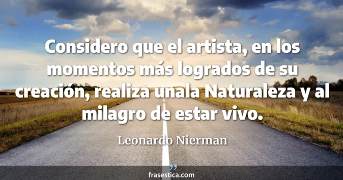 Cita de Leonardo Nierman