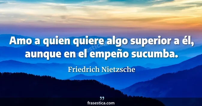 Cita de Friedrich Nietzsche