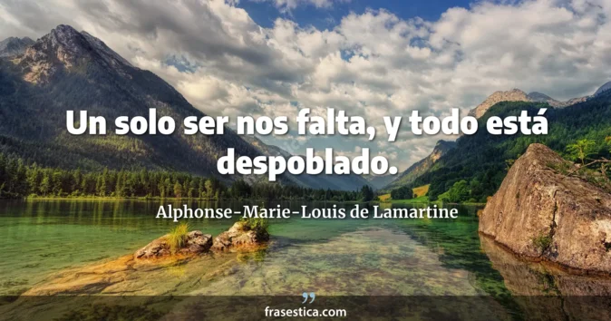 Cita de Alphonse-Marie-Louis de Lamartine