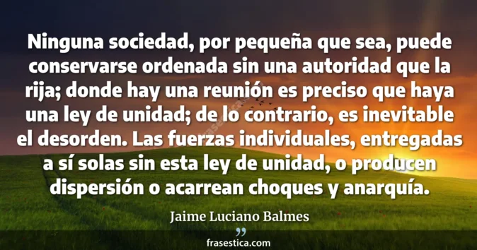 Cita de Jaime Luciano Balmes