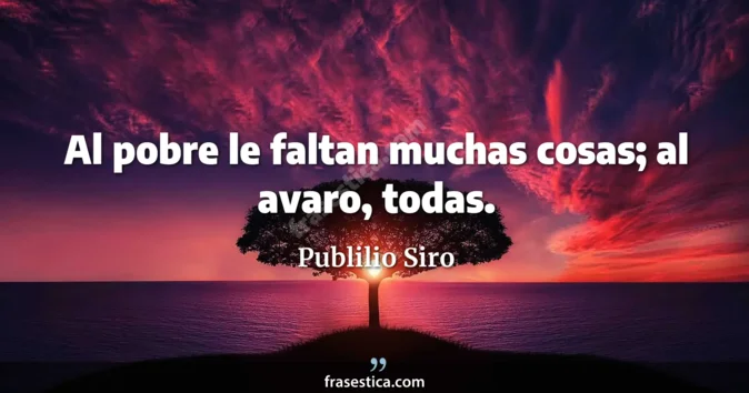 Cita de Publilio Siro