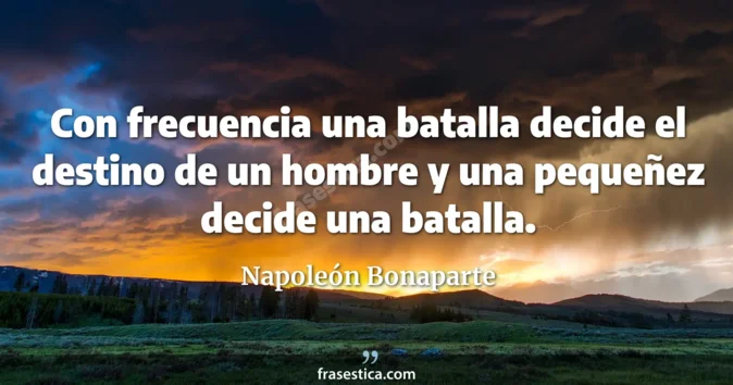 Cita de Napoleón Bonaparte