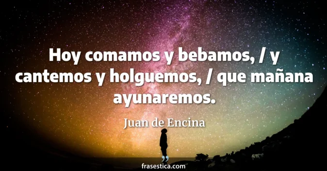 Cita de Juan de Encina