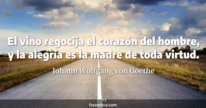 Cita de Johann Wolfgang von Goethe