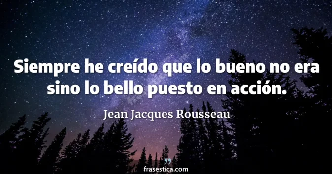Cita de Jean Jacques Rousseau