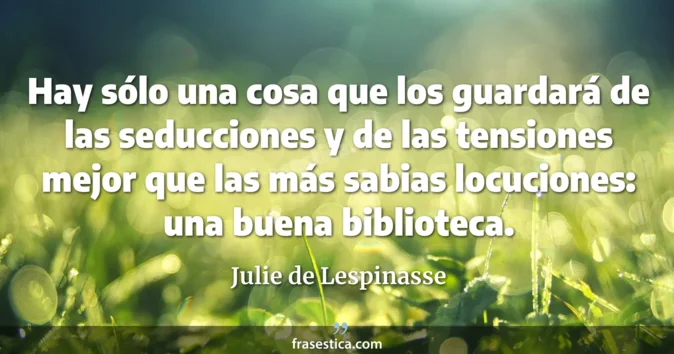 Cita de Julie de Lespinasse