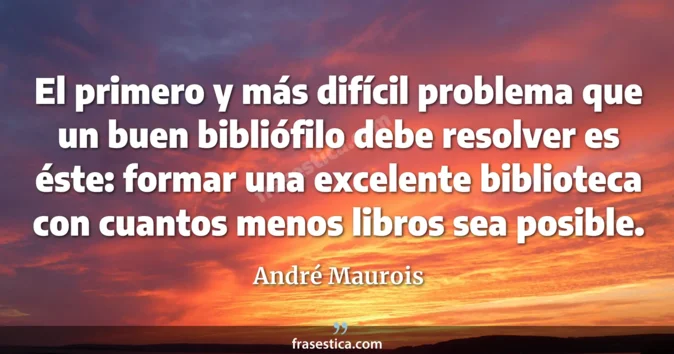 Cita de André Maurois