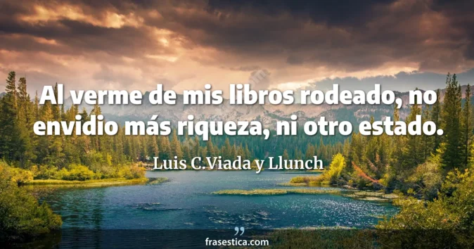 Cita de Luis C.Viada y Llunch
