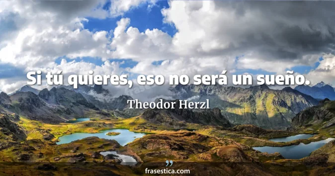 Cita de Theodor Herzl