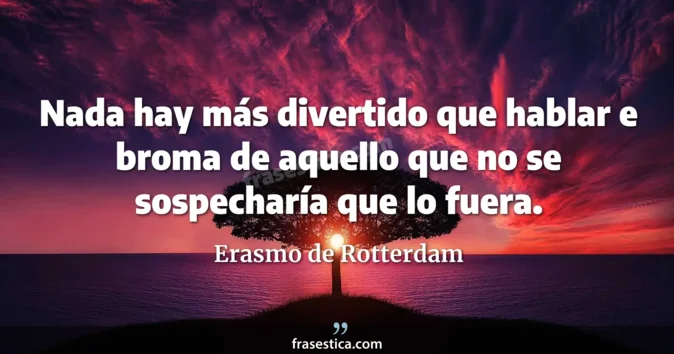 Cita de Erasmo de Rotterdam