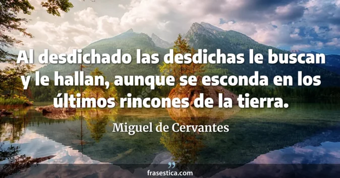 Cita de Miguel de Cervantes