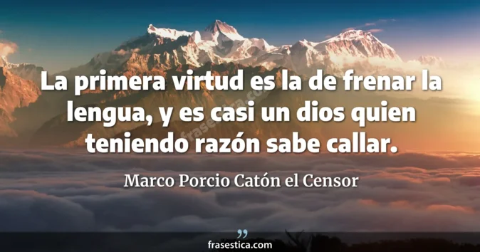 Cita de Marco Porcio Catón el Censor