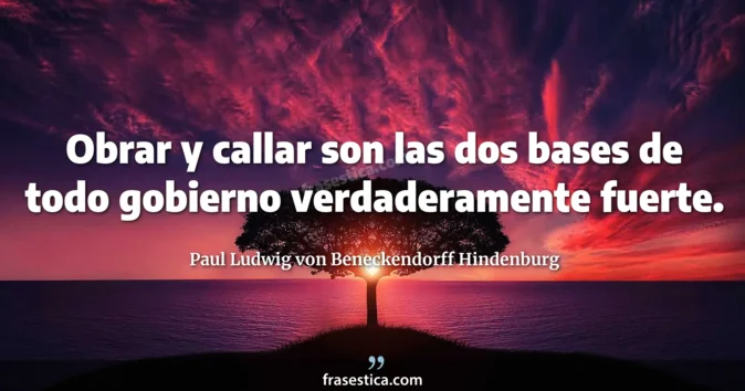Cita de Paul Ludwig von Beneckendorff Hindenburg