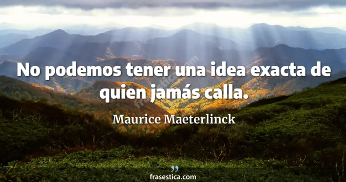 Cita de Maurice Maeterlinck