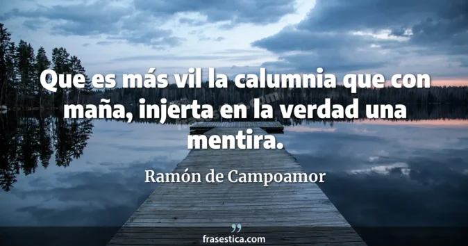 Cita de Ramón de Campoamor