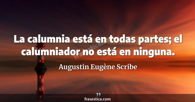 Cita de Augustin Eugène Scribe