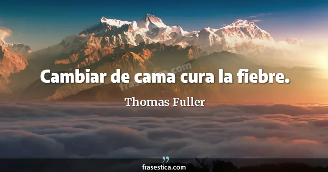 Cita de Thomas Fuller