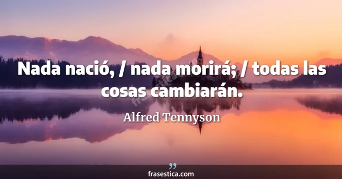 Cita de Alfred Tennyson