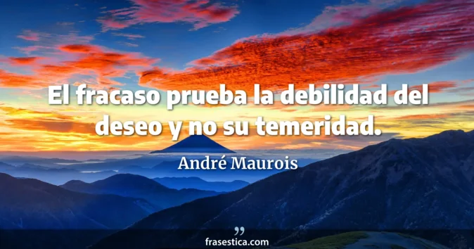 Cita de André Maurois