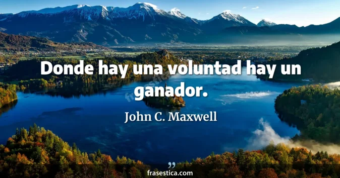 Cita de John C. Maxwell