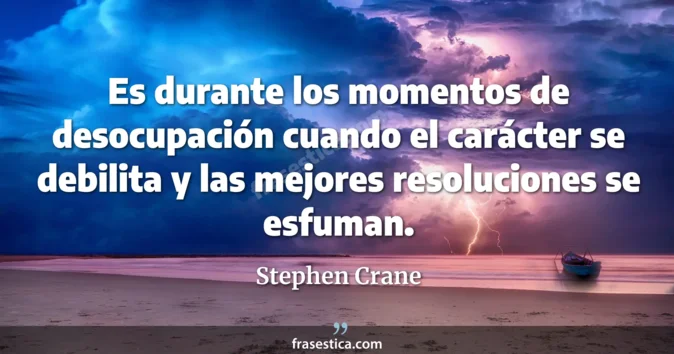 Cita de Stephen Crane
