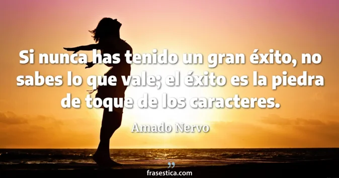 Cita de Amado Nervo
