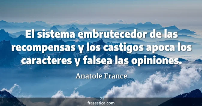 Cita de Anatole France