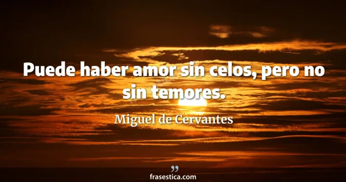 Cita de Miguel de Cervantes