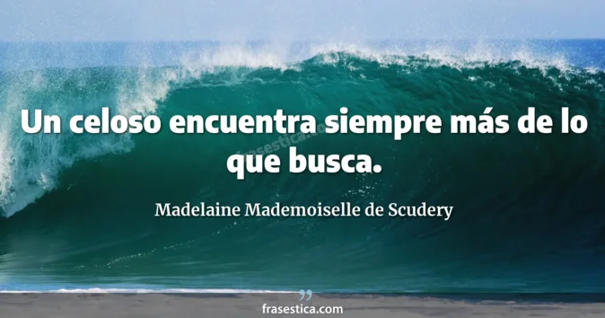 Cita de Madelaine Mademoiselle de Scudery