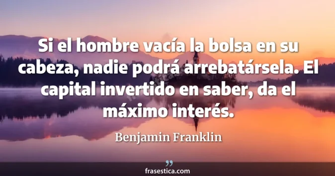 Cita de Benjamin Franklin