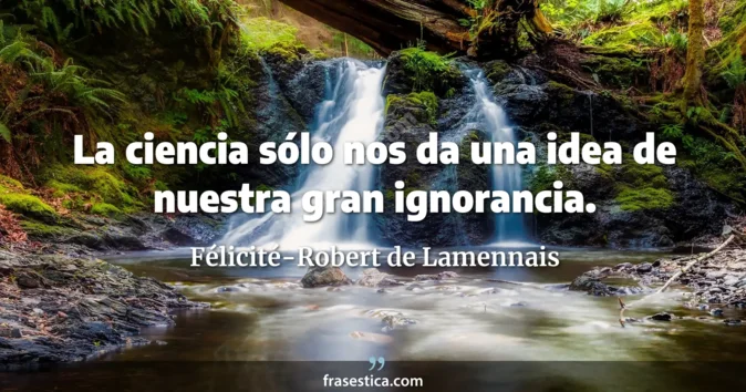 Cita de Félicité-Robert de Lamennais
