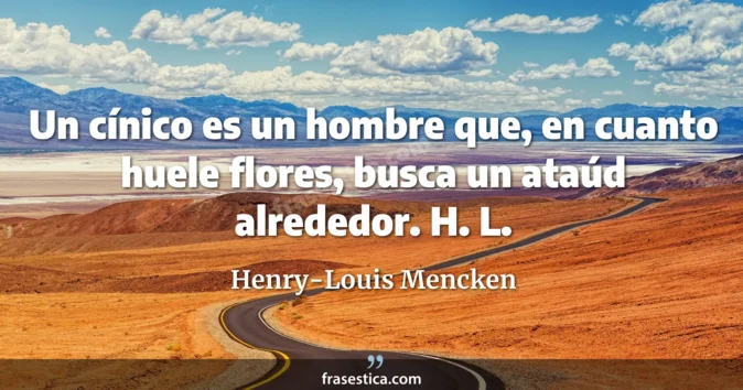 Cita de Henry-Louis Mencken