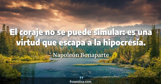 Cita de Napoleón Bonaparte