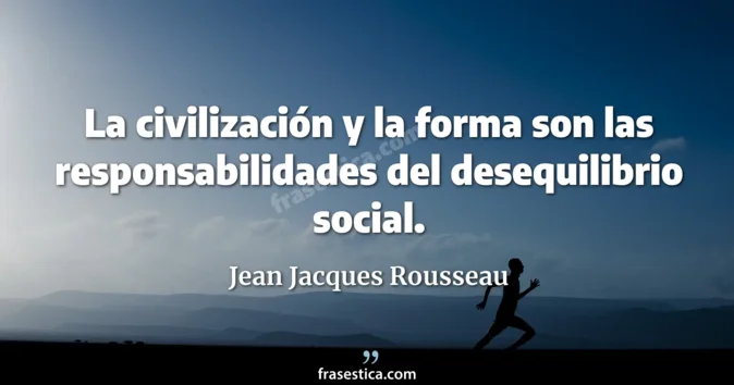 Cita de Jean Jacques Rousseau