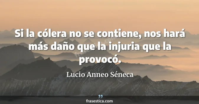 Cita de Lucio Anneo Séneca