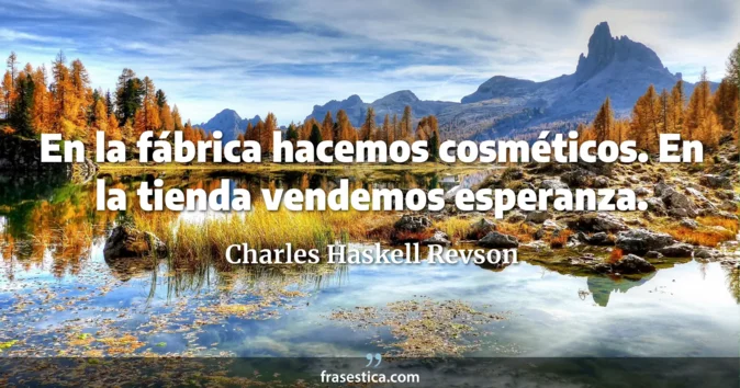 Cita de Charles Haskell Revson