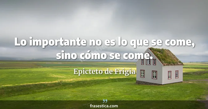Cita de Epicteto de Frigia