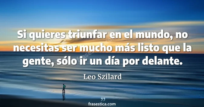 Cita de Leo Szilard