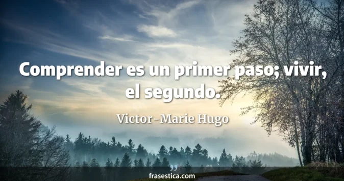 Cita de Victor-Marie Hugo