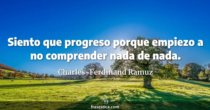 Cita de Charles-Ferdinand Ramuz