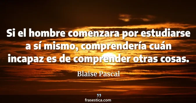 Cita de Blaise Pascal