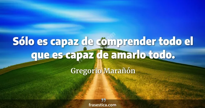 Cita de Gregorio Marañón