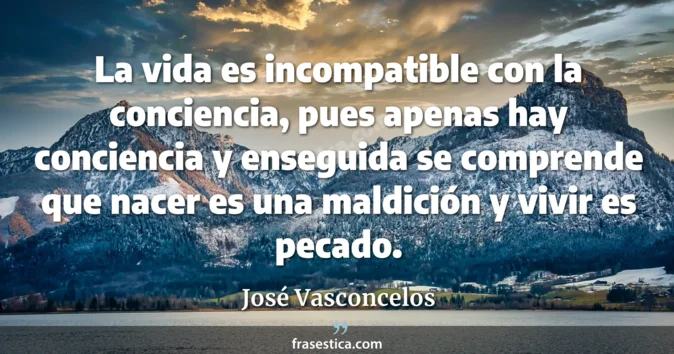Cita de José Vasconcelos